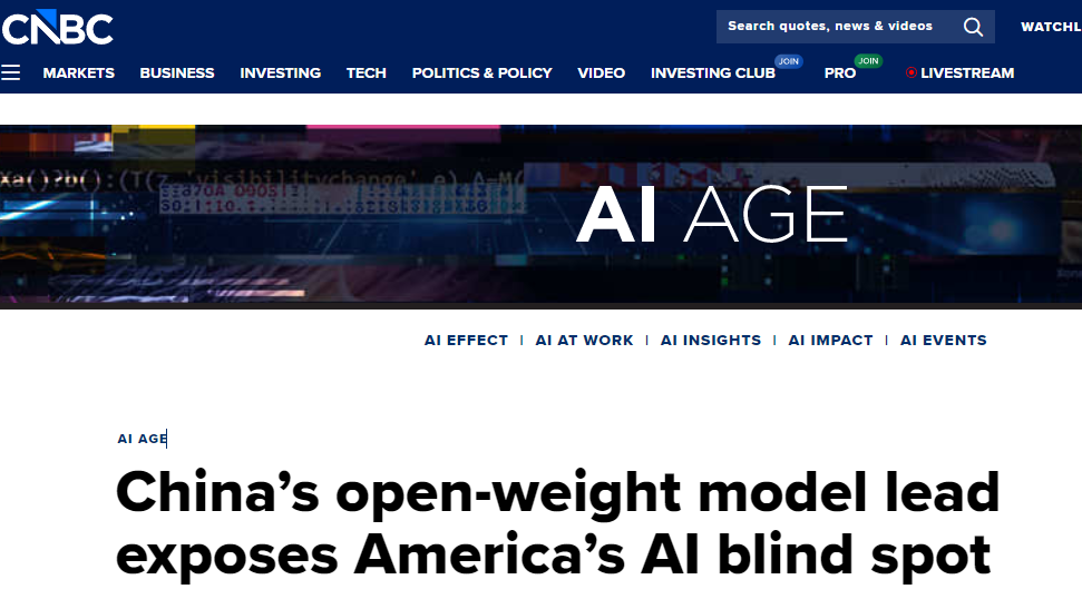 China's Open Source Models Lead; U.S. Media Reflects on Blind Spots in American AI Development